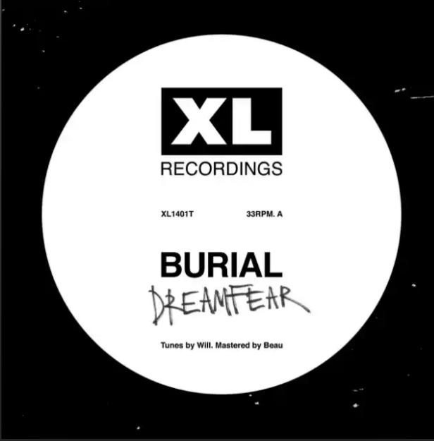 Some Thoughts On Burial’s Dreamfear and Boy Sent From Above